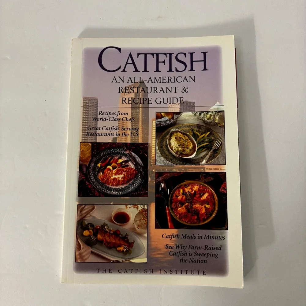 Catfish An All-American Restaurant & Recipe Guide Cookbook Catfish Institute